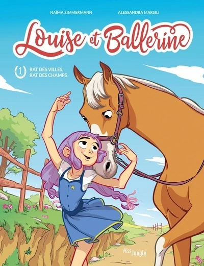 Louise et Ballerine, tome 1 : Rat des villes, rat des champs