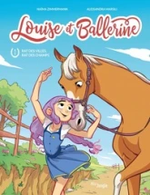 Louise et Ballerine, tome 1 : Rat des villes, rat des champs