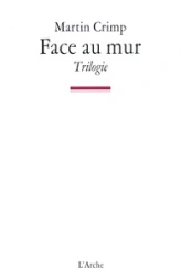 Face au mur