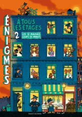 Enigmes à tous les étages, tome 2 : Les douze mauvais coups de minuit