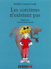 Les sorcières n'existent pas