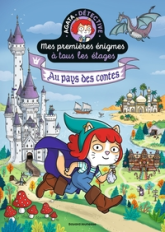 Mes premières énigmes à tous les étages, tome 3 : Au pays des contes