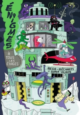 Énigmes à tous les étages T.11 - Méga-méchants et super-vilains