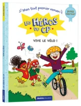 Les héros du CP : Vive le vélo !
