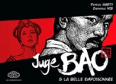 Juge Bao, tome 3 : La belle empoisonnée