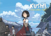 Kushi, tome 5 : La ville mange-rêves