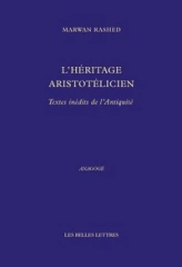 L'héritage aristotélicien : Textes inédits de l'Antiquité