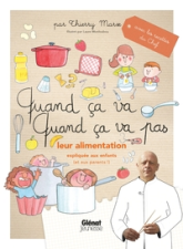 Quand ça va. Quand ça va pas : Leur alimentation
