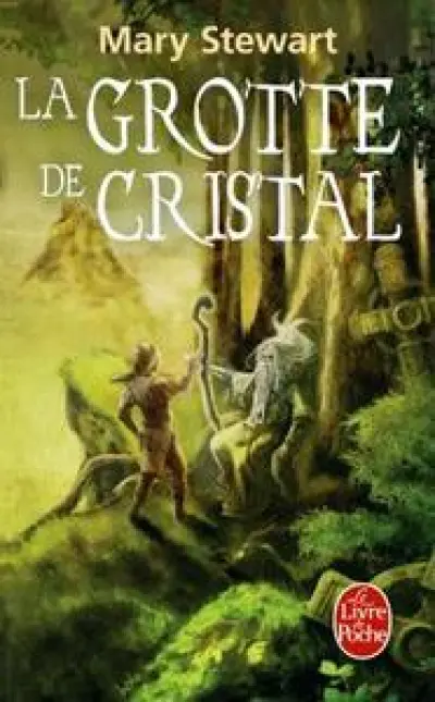 Le Cycle de Merlin, tome 1 : La Grotte de cristal