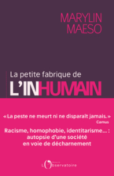 La petite fabrique de l'inhumain