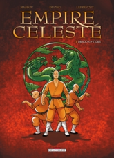 Empire céleste, Tome 1 : Dragon et tigre