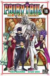 Fairy Tail - 100 Years Quest, tome 18