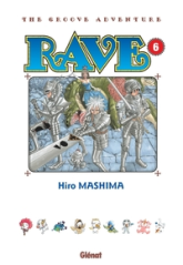 Rave - Édition originale, tome 6