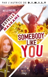 Somebody like you, tome 1