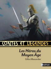Les Héros du Moyen Age