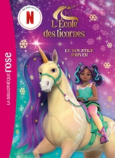 L'école des Licornes  XXL - Le Sostice d'hiver