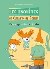 Les Enquêtes de Quentin et Sophie, tome 10 : L'étrange nain de jardin