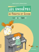 Les Enquêtes de Quentin et Sophie, tome 8 : Le piano hanté