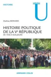 Histoire politique de la Ve République - De 1958 à nos jours