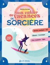 Mon cahier de vacances de sorcière