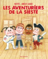 Les Aventuriers: de la sieste