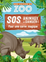 Une saison au Zoo - SOS animaux en danger : Pour une corne magique