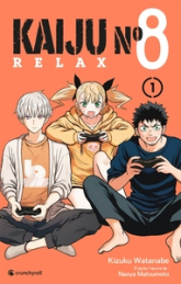 Kaiju n°8 - Relax, tome 1