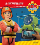 Sam le pompier - Le concours de photo: Album RC