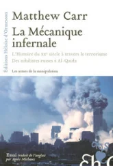La Mécanique infernale : L'Histoire du XXe siècle à travers le terrorisme, Des nihilistes russes à Al-Qaida