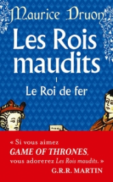 Les Rois maudits, tome 1 : Le Roi de fer