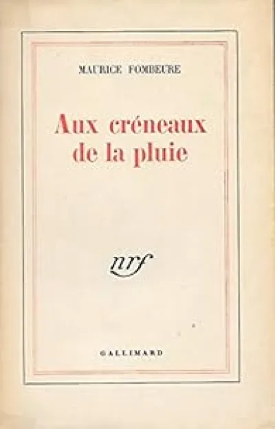 Aux créneaux de la pluie