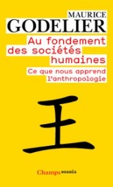 Au fondement des sociétés humaines