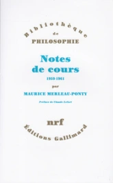 Notes des cours au Collège de France: 1958-1959 et 1960-1961