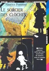 Le sorcier des cloches