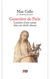 Geneviève de Paris : Lumière d'une sainte dans un siècle obscure
