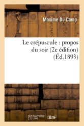 Le crépuscule : propos du soir