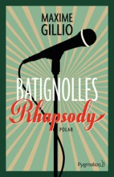 Batignoles Rhapsody