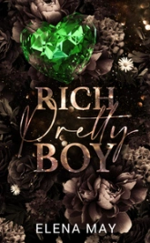 Rich Pretty Boy: Par l'autrice de Dark Pretty Boy et Toxic Pretty Boy
