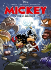 Mickey - Le cycle des magiciens Tome 3
