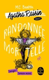 Agatha Raisin enquête, tome 4 : Randonnée mortelle