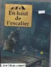 En haut de l'escalier
