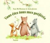 Vous êtes tous mes préférés