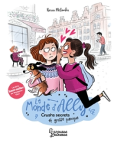 Le monde d'Ally, tome 2 : Crushs secrets et grosse panique