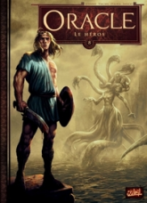 Oracle, tome 8 : Le héros