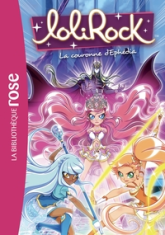 LoliRock, tome 19 : La couronne d'Ephédia