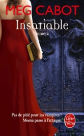 Insatiable, Tome 2 : Incisif