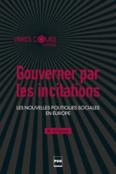 Gouverner par les incitations