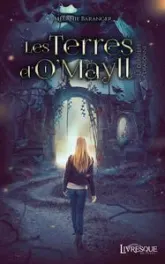 Les terres d'O'Mayll, tome 1 : La dernière dragonne