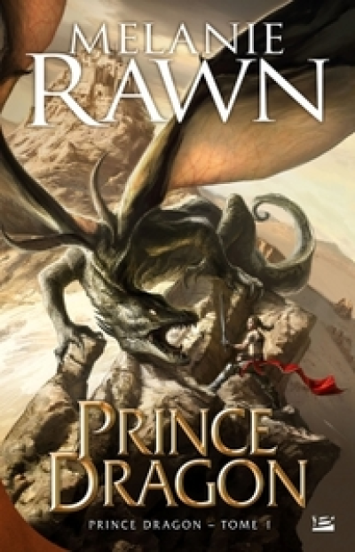 La Trilogie du Prince Dragon, tome 1 : Prince Dragon