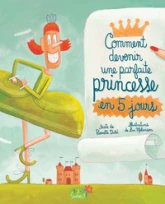 Comment devenir... une princesse
